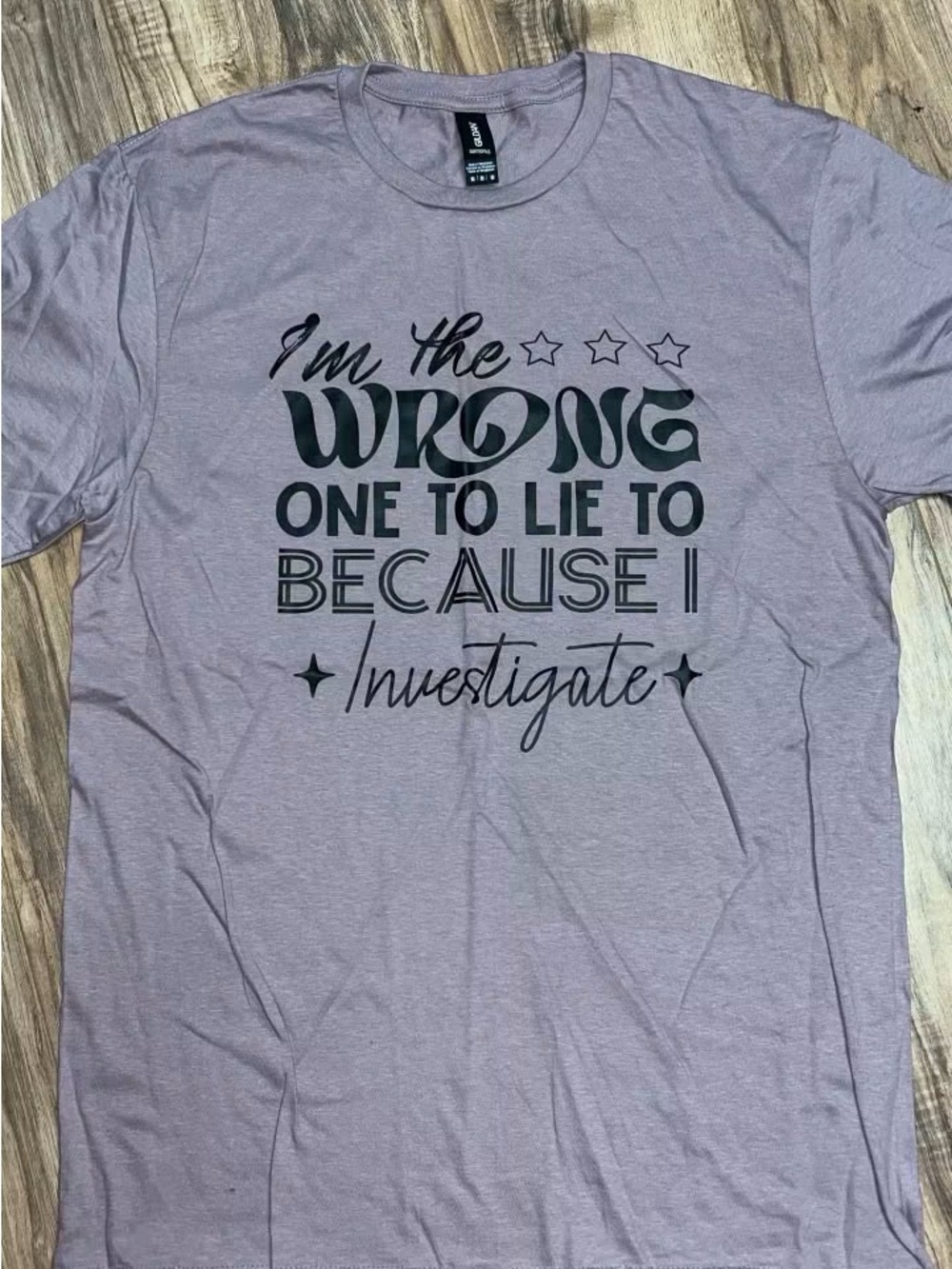 Gildan S Gray "I'm the Wrong One to Lie to" Graphic Crew Neck Short Sleeve Tee